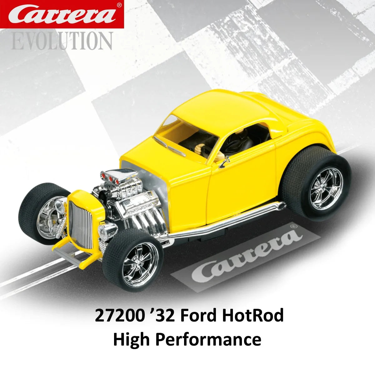 Carrera Slot Car 1:32 Evolution ’32 Ford Hotrod 27200 High Performance / 27201 Supercharged / 27202 Classic